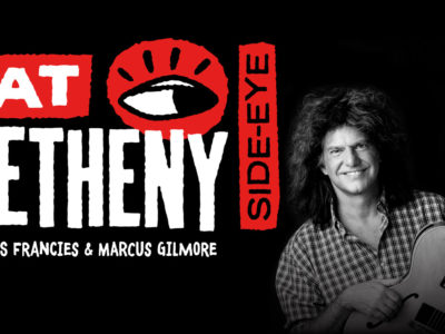 Pat Metheny - Side-Eye Tour